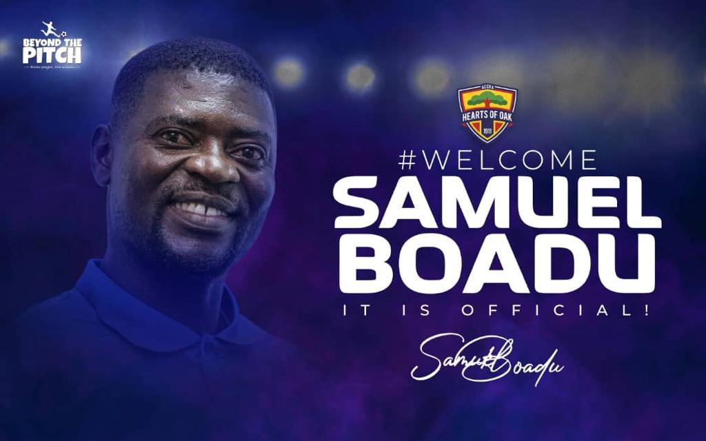 OFFICIAL: Hearts of Oak announce Samuel Boadu as new Head Coach