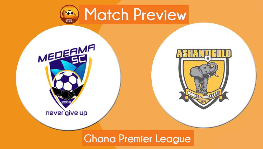 GPL Match Preview and Prediction: Medeama vs Ashantigold