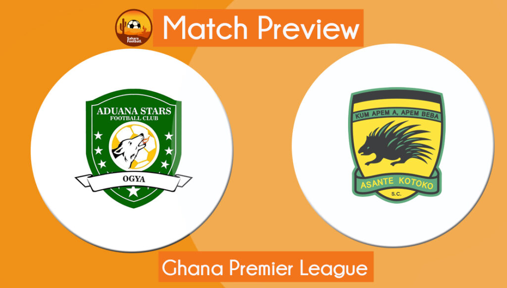 GPL Match Preview and Prediction: Aduana Stars vs Asante Kotoko GPL Match Preview and Prediction: Aduana Stars vs Asante Kotoko