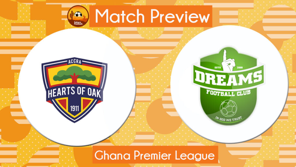 Match Preview and Prediction: Hearts of Oak vs Dreams FC