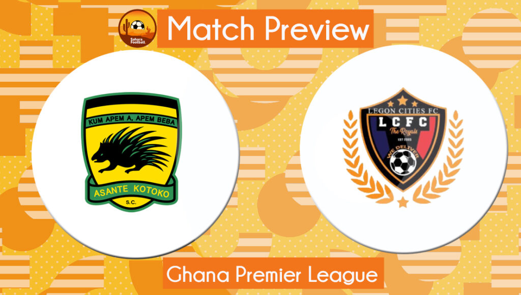 Match Preview: Asante Kotoko vs Legon Cities
